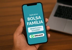 Aplicativo Bolsa Família: Como acessar benefícios do governo - É Verdade