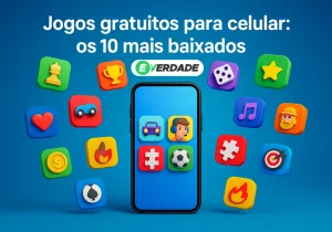 Jogos gratuitos para celular: os 10 mais baixados - É Verdade