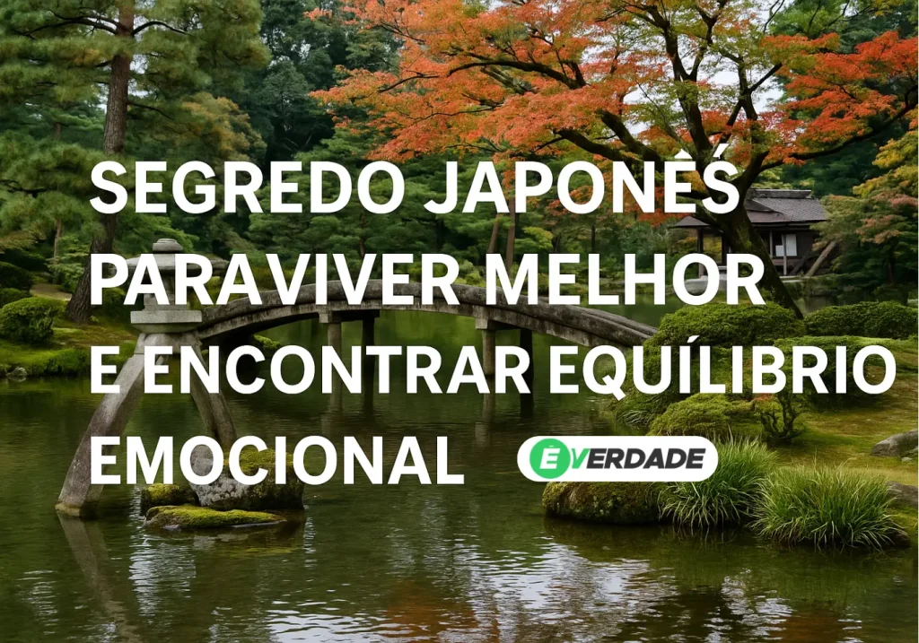 Segredo japonês para viver melhor: encontrar equilíbrio emocional - É Verdade